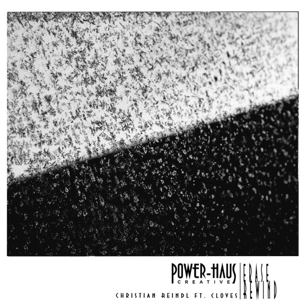 Erase / Rewind (feat. CLOVES) - Single album cover