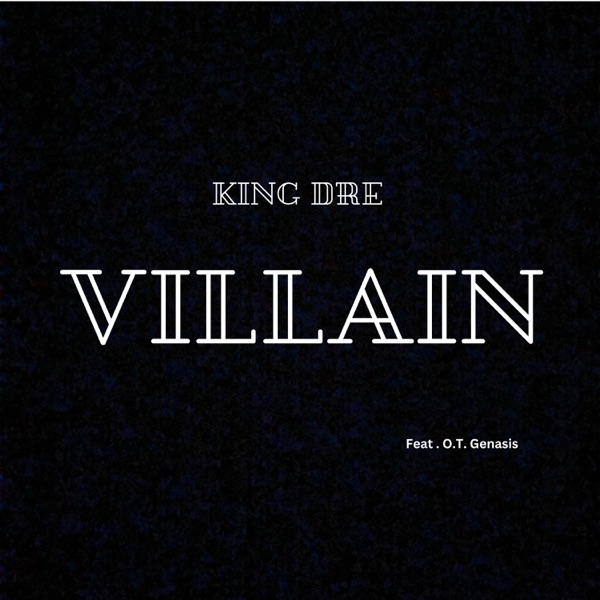 Villain (feat. O.T. Genasis) - Single album cover