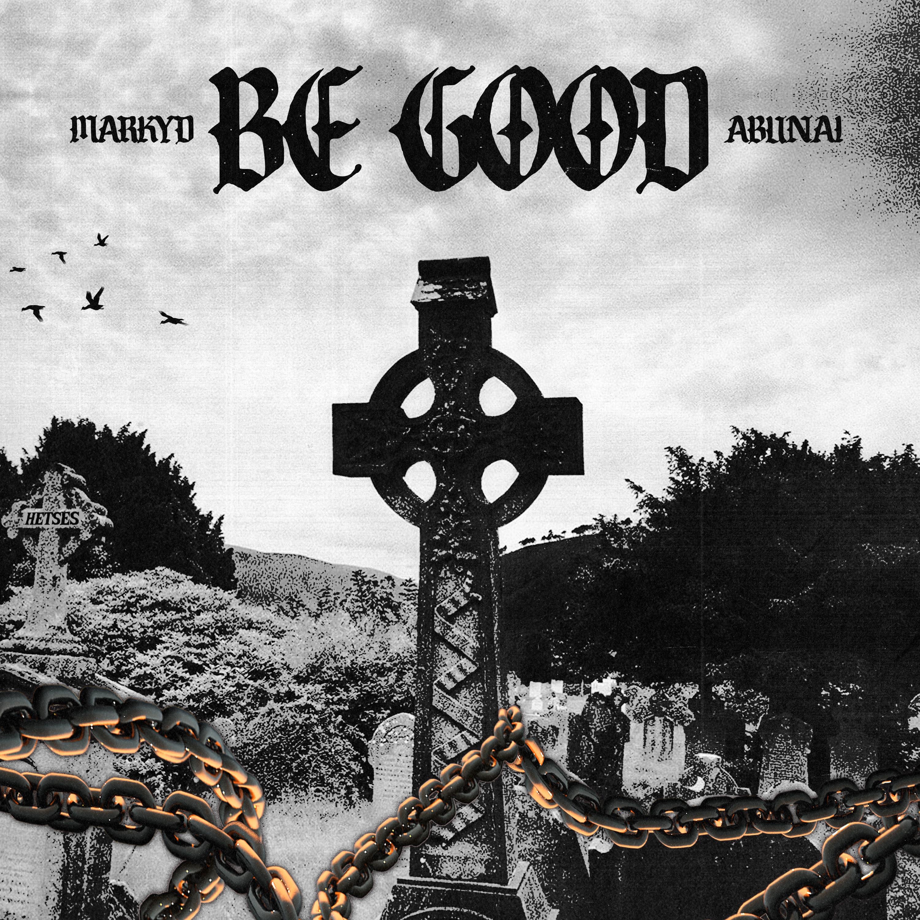 Be Good (feat. Abunai) - Single album cover