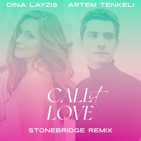 Call It Love (Remix) - Single album cover