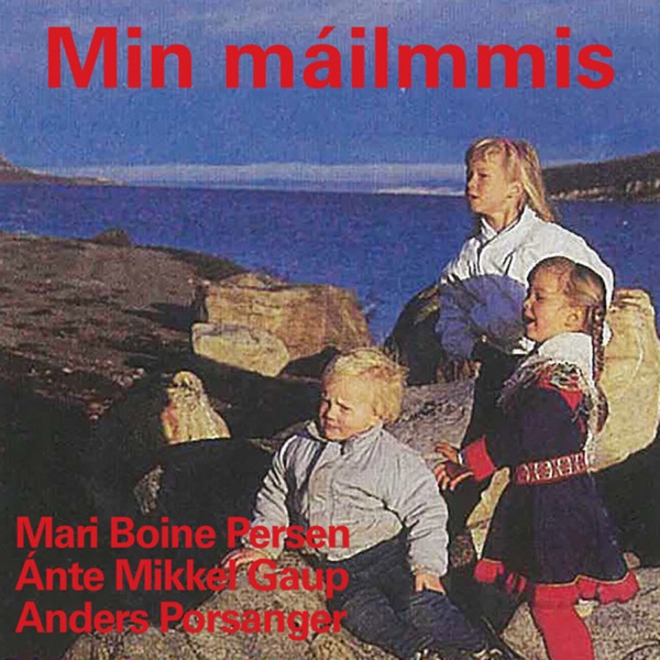 Min máilmmis (feat. Anders Porsanger & Ánte Mikkel Gaup) album cover