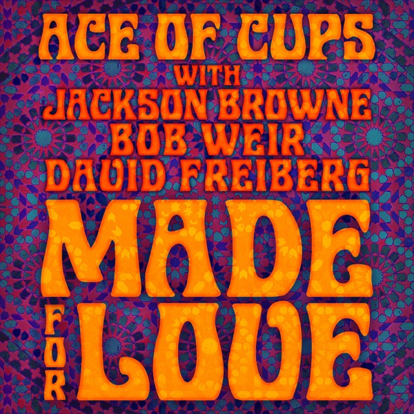 Made for Love (Radio Edit) [feat. Jackson Browne, Bob Weir & David Freiberg] - Single album cover