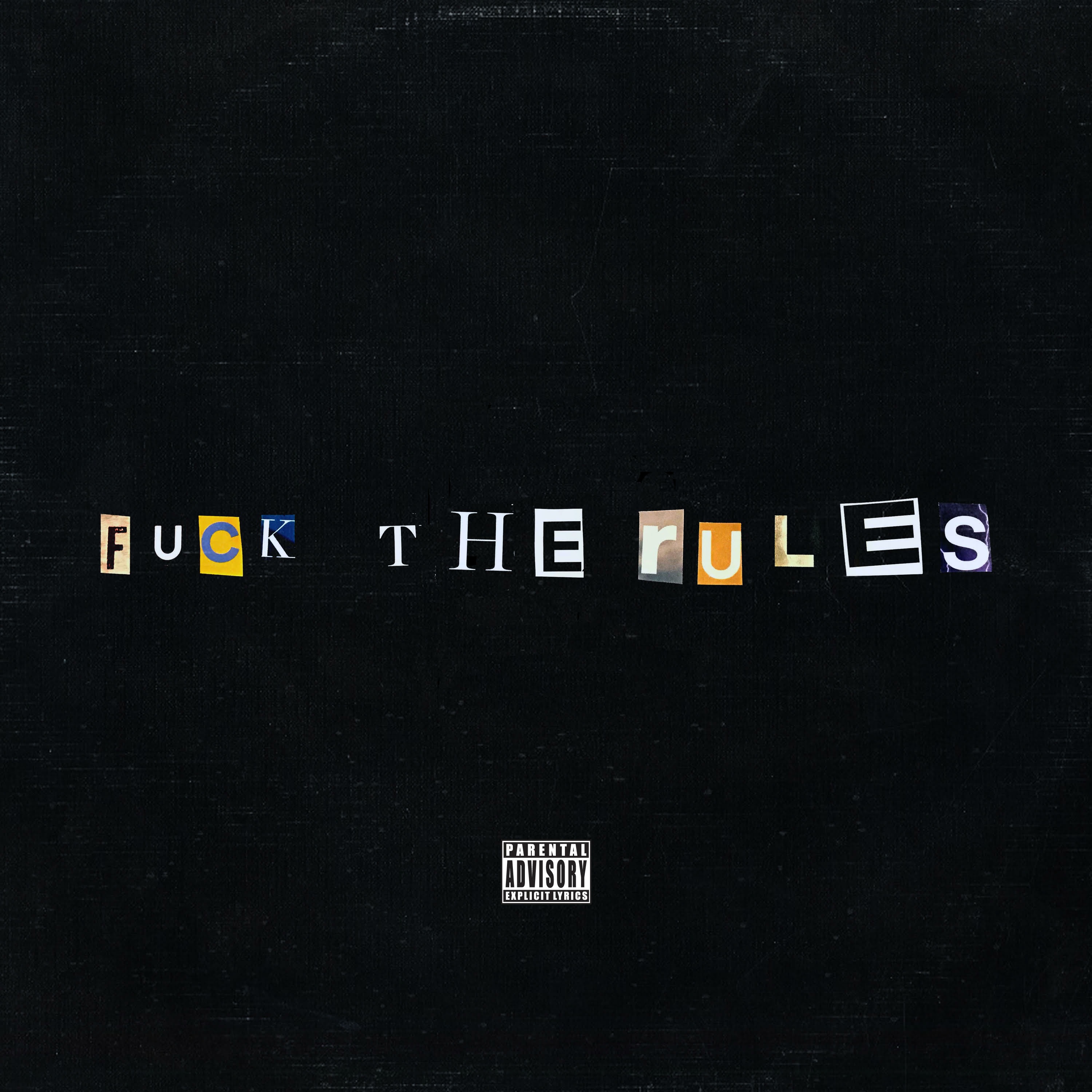 F**k the Rules - Single album cover