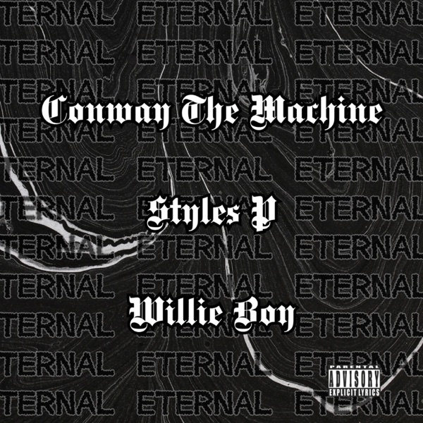 Eternal (feat. Conway The Machine & Styles P) - Single album cover