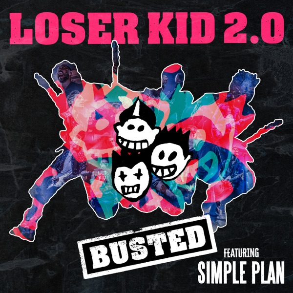 Loser Kid 2.0 (feat. Simple Plan) - Single album cover