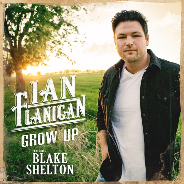 Grow Up (feat. Blake Shelton) - Single album cover