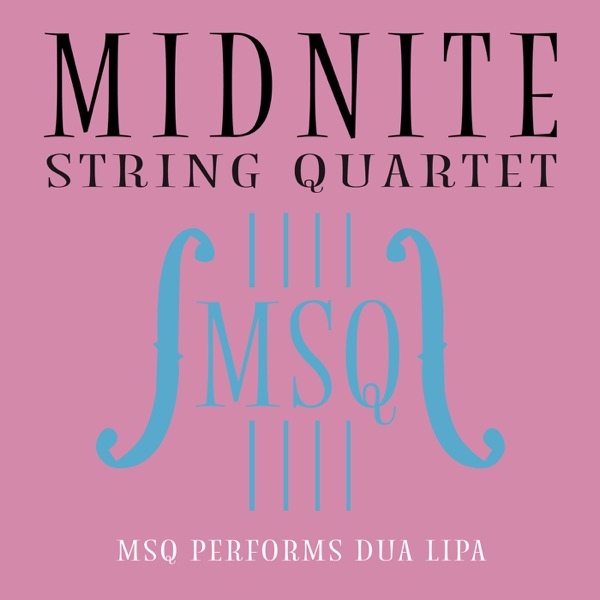 MSQ Performs Dua Lipa album cover
