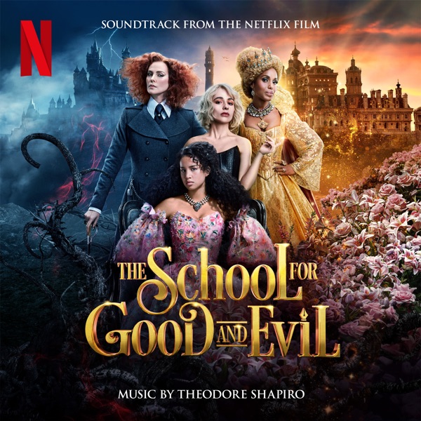 The School for Good and Evil (Soundtrack from the Netflix Film) album cover