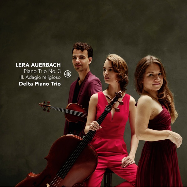 Auerbach: Piano Trio No. 3: III. Adagio religioso - Single album cover