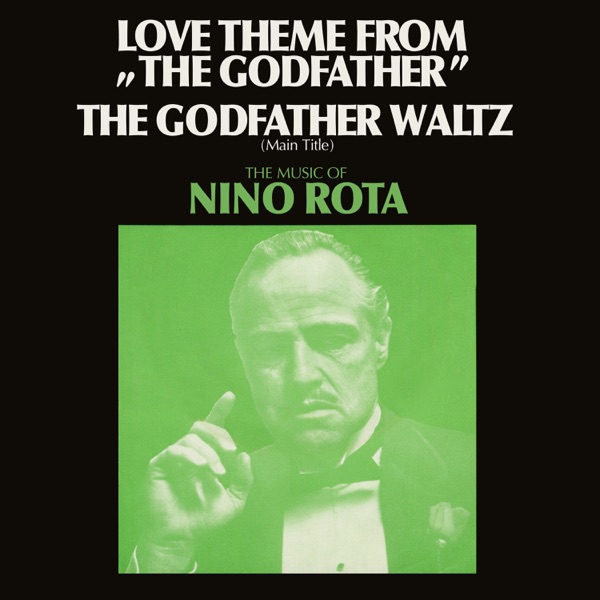 Love Theme From "The Godfather" / The Godfather Waltz (Main Title) - Single album cover