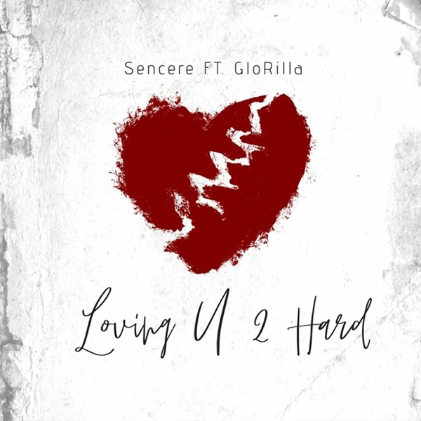 Loving U 2 Hard (feat. GloRilla) - Single album cover