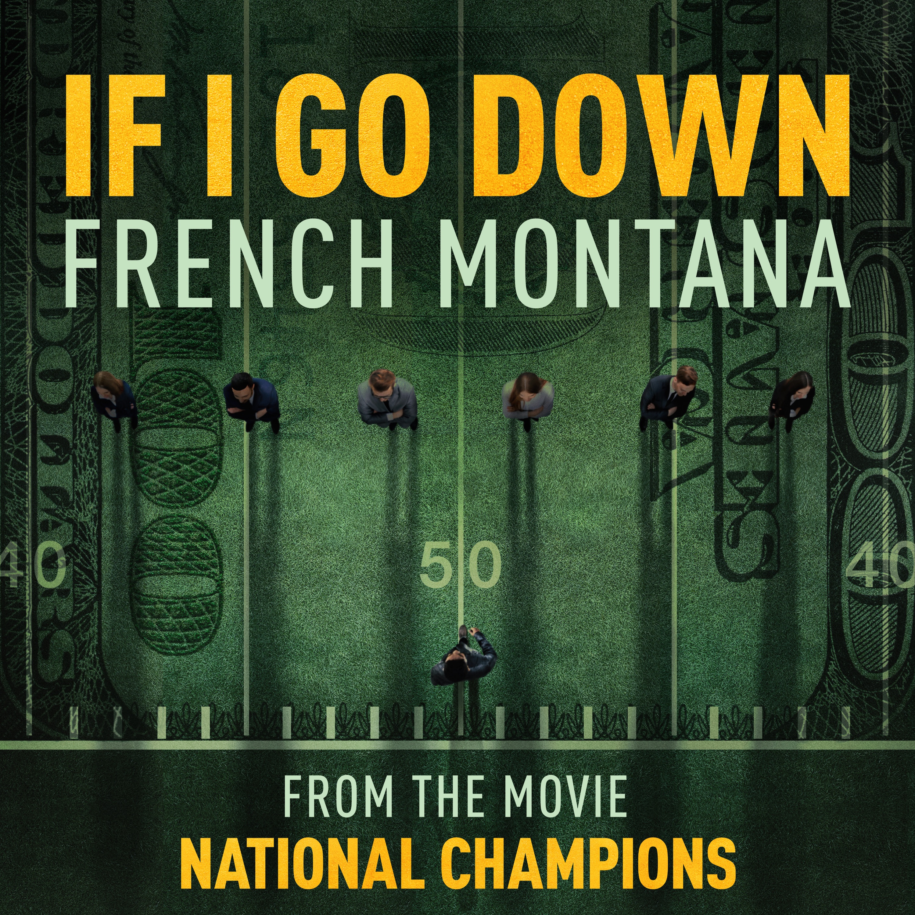 If I Go Down (from the film National Champions) - Single album cover