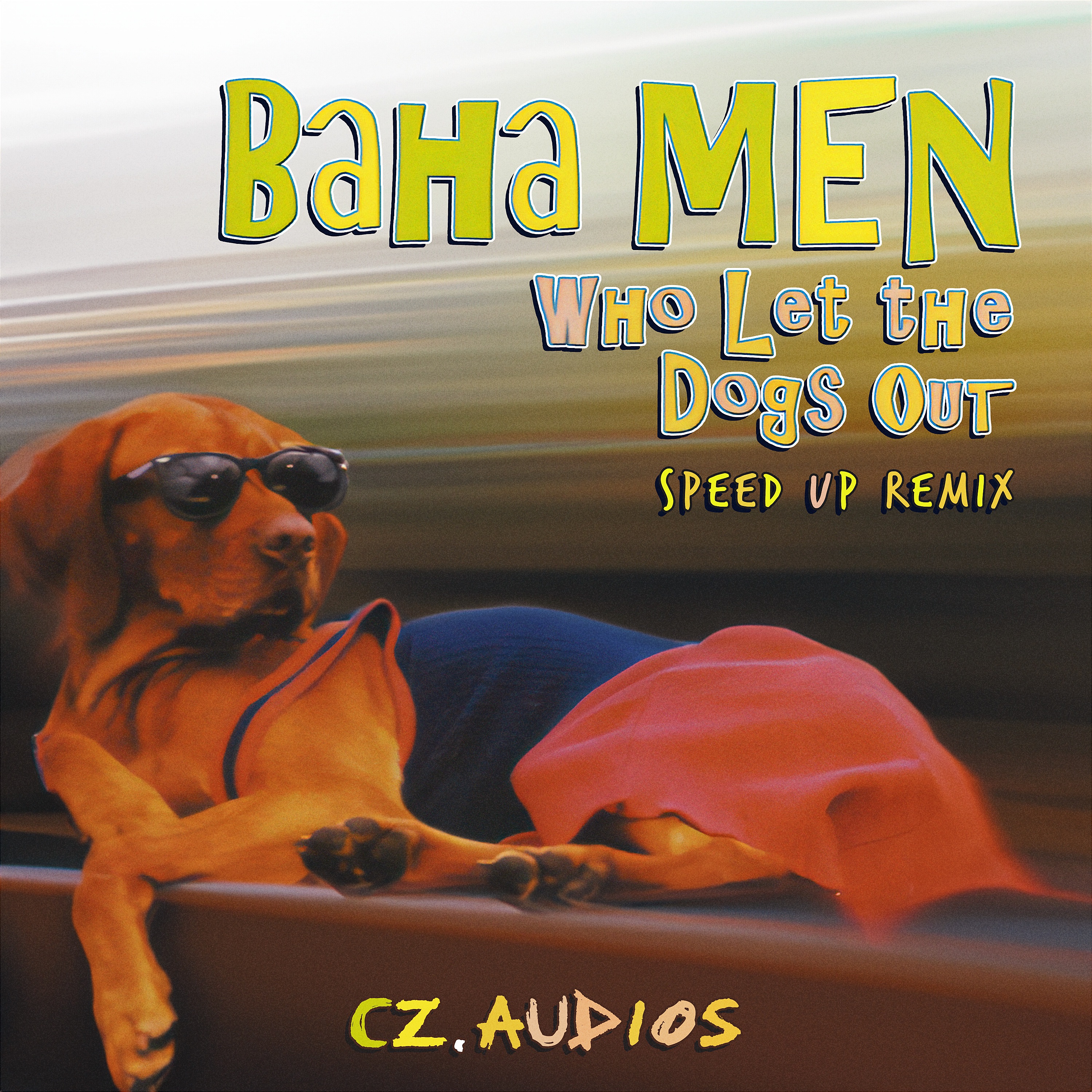 Who Let The Dogs Out (Sped Up) - Single album cover