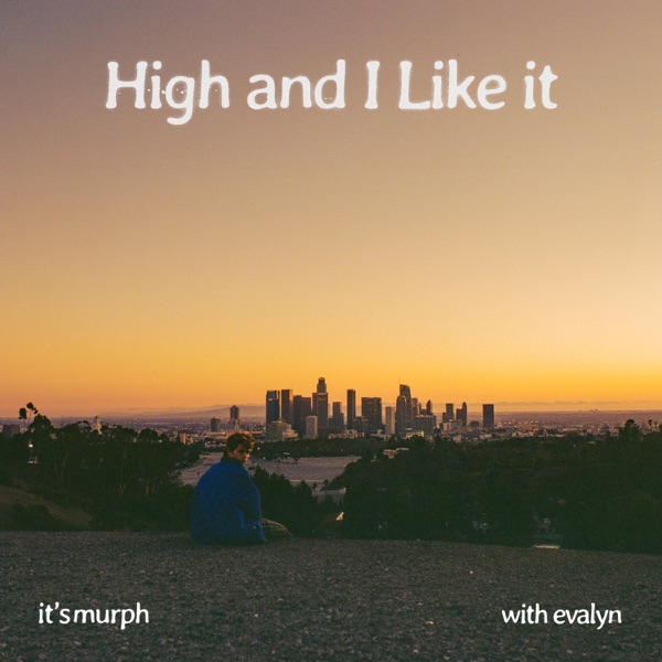 High and I Like it - Single album cover