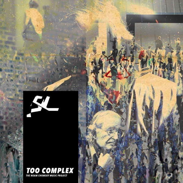 Too Complex (The Noam Chomsky Music Project) - EP album cover