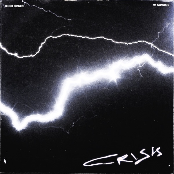 Crisis (feat. 21 Savage) - Single album cover