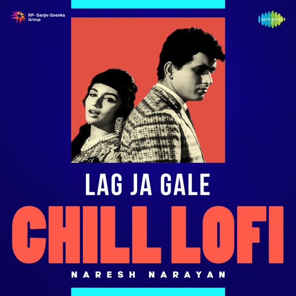 Lag Ja Gale (Chill Lofi) - Single album cover