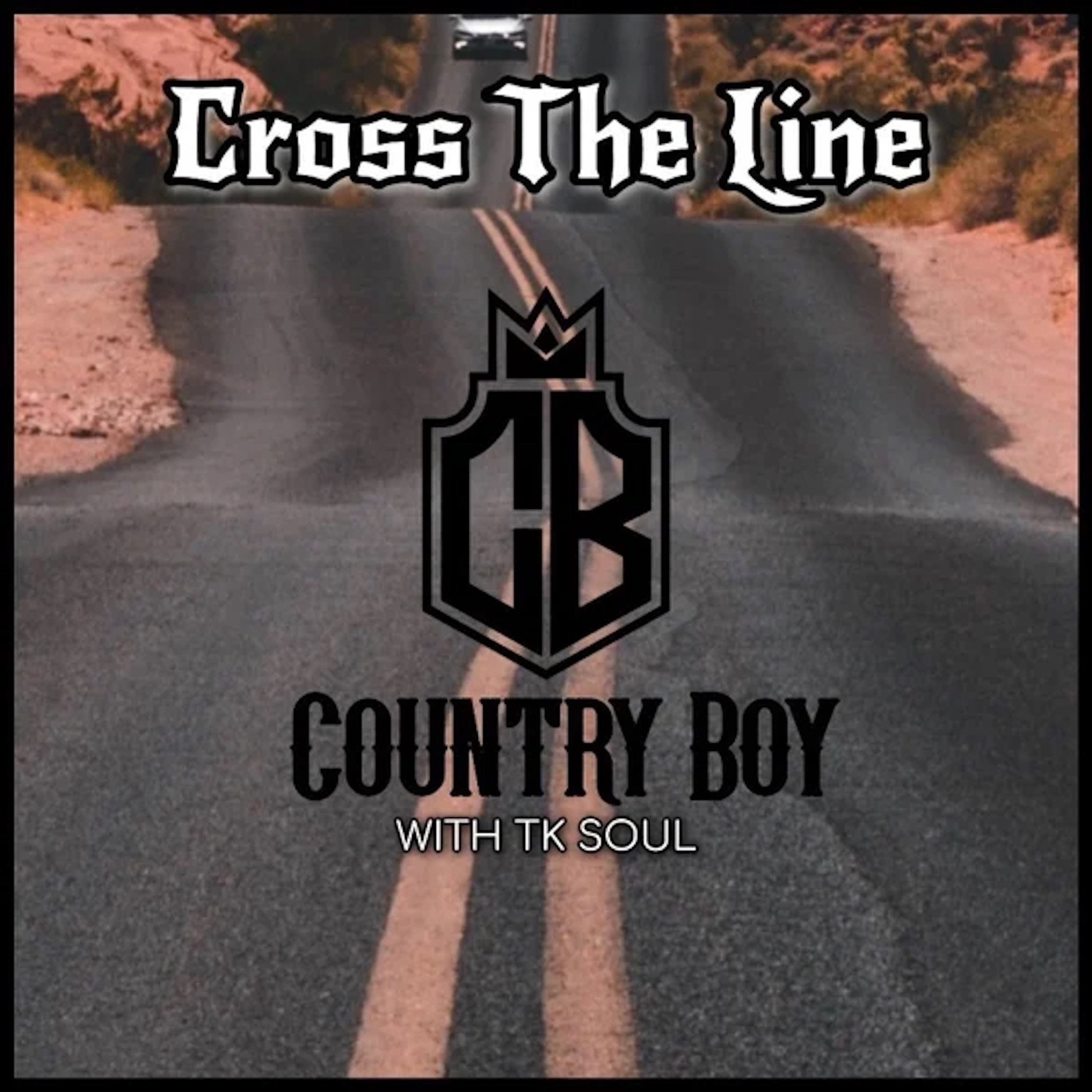 Cross the Line (feat. T.K. Soul) - Single album cover