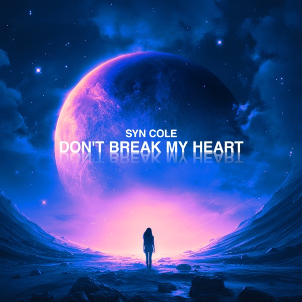 Don't Break My Heart - Single album cover