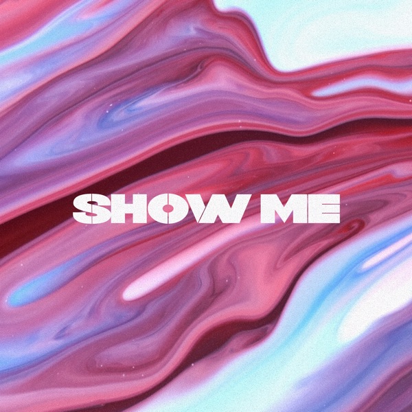 Show Me - Single album cover