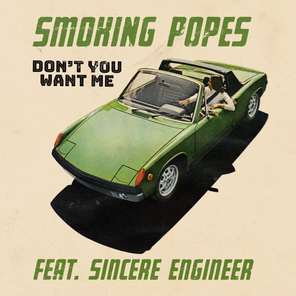 Don't You Want Me (feat. Sincere Engineer) - Single album cover