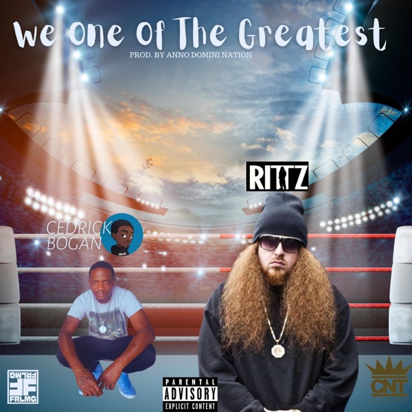 We One of the Greatest (feat. Rittz) - Single album cover