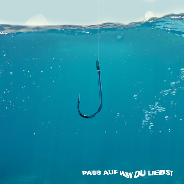 Pass auf wen du liebst - Single album cover