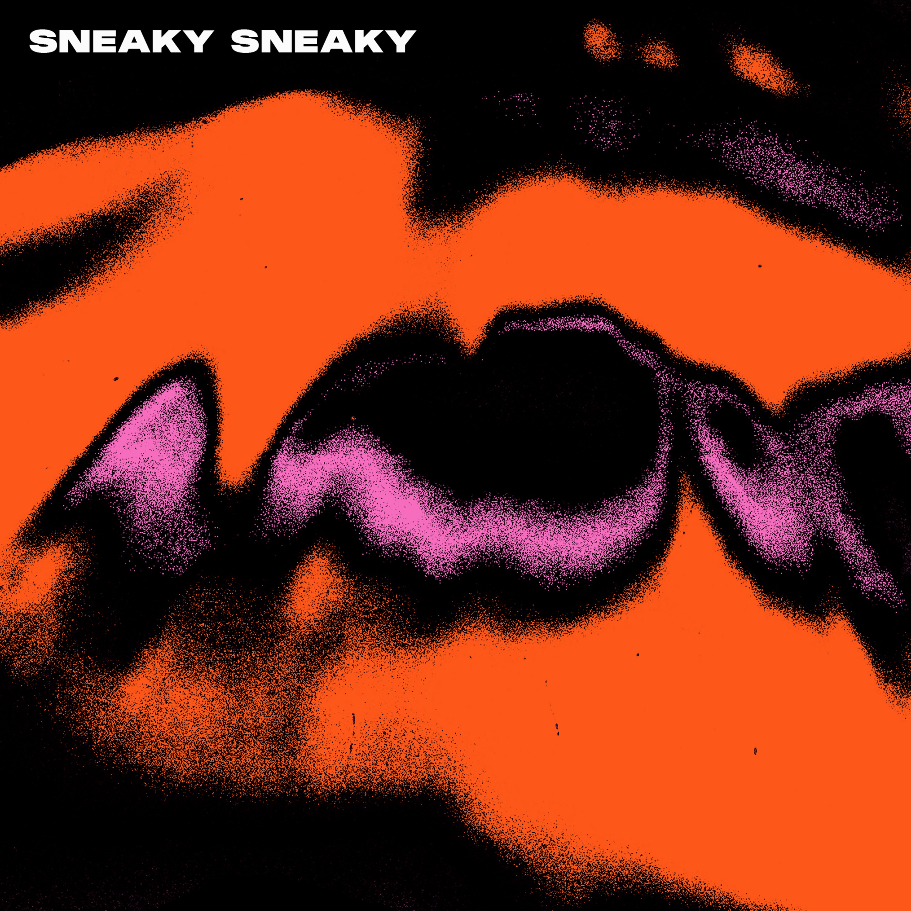 SNEAKY SNEAKY - Single album cover