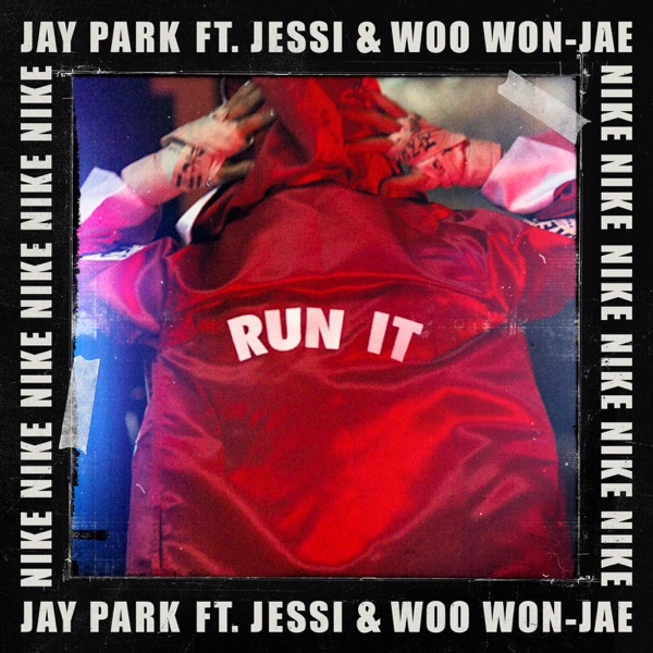 RUN IT (feat. Woo & Jessi) - Single album cover