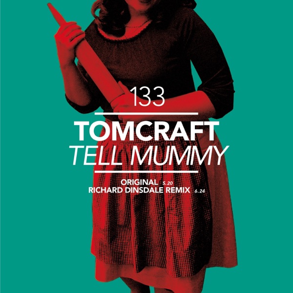 Tell Mummy (Remixes) - Single album cover