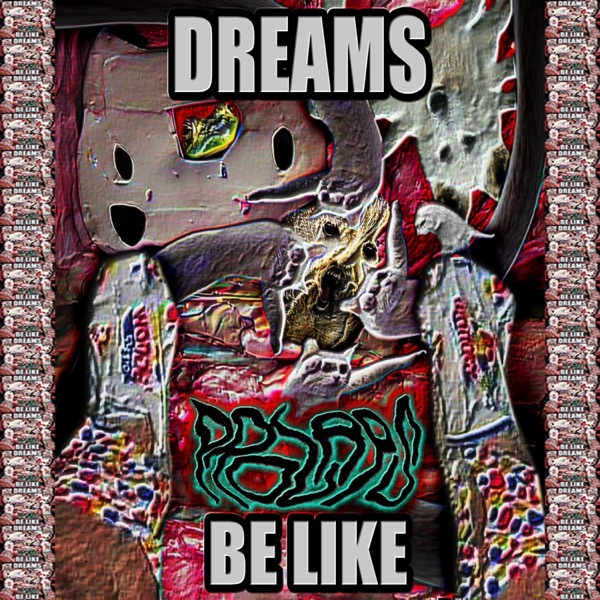 Dreams Be Like - Single album cover