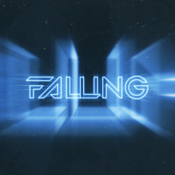 Falling (feat. First State & Anita Kelsey) [Radio Edit] - Single album cover
