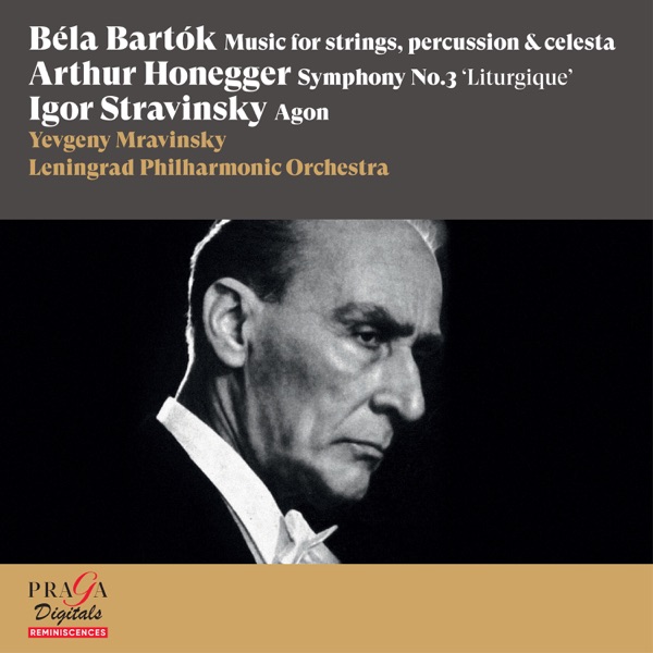 Yevgeny Mravinsky: Béla Bartók, Arthur Honegger & Igor Stravinsky album cover