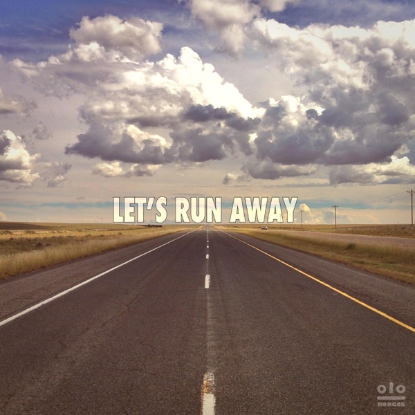 Let's Run Away - EP album cover