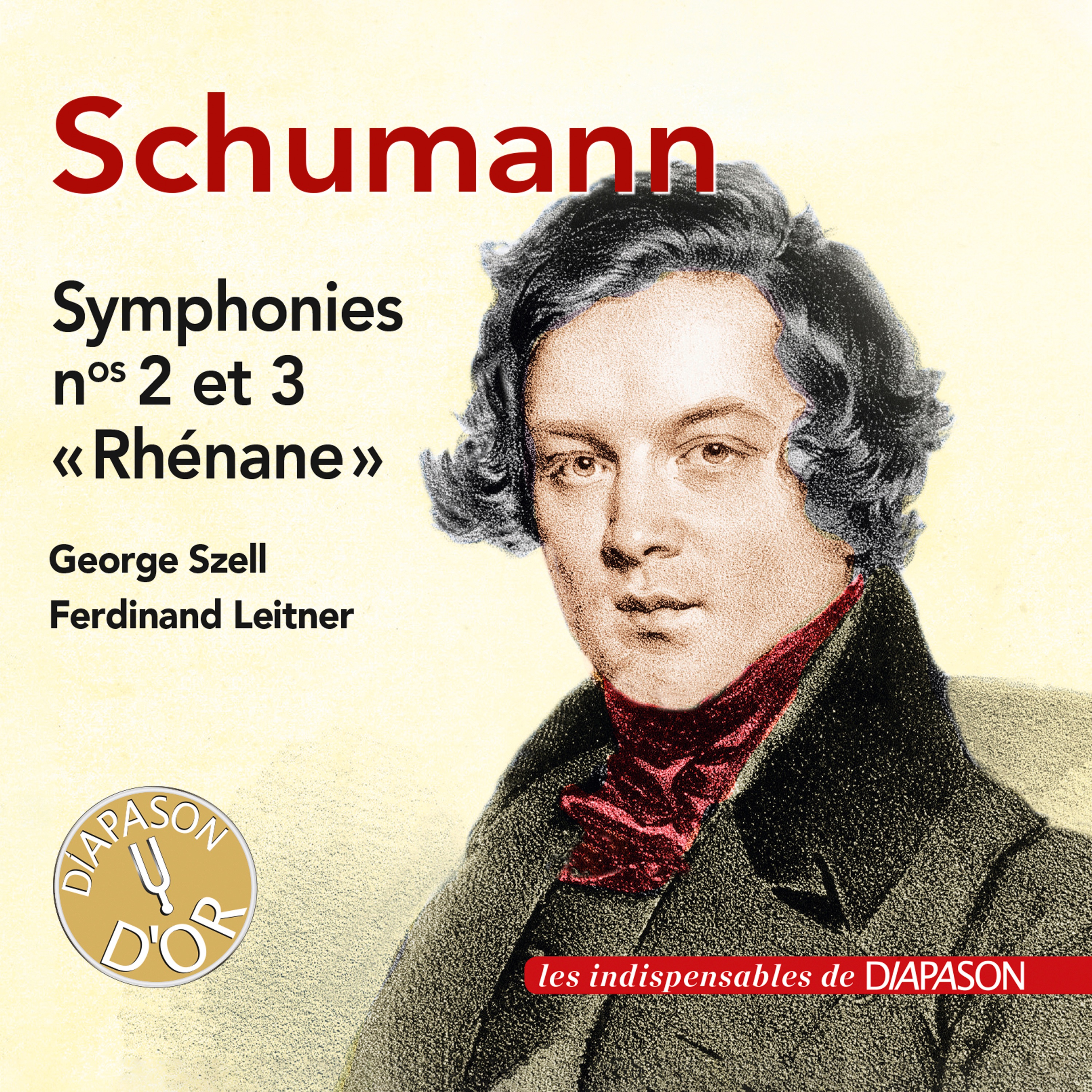 Schumann: Symphonies Nos. 2 & 3 (Les Indispensables de Diapason) album cover