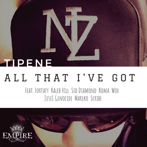 All That I've Got (feat. Scribe, Fortafy, Sid Diamond, Kaleb Hill, Koma, Wox, Juse1, Genocide & Mare album cover