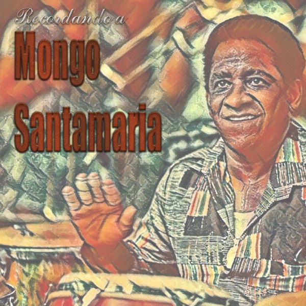 Recordando a Mongo Santamaria album cover