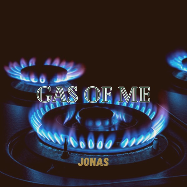 Gas of Me - Single album cover