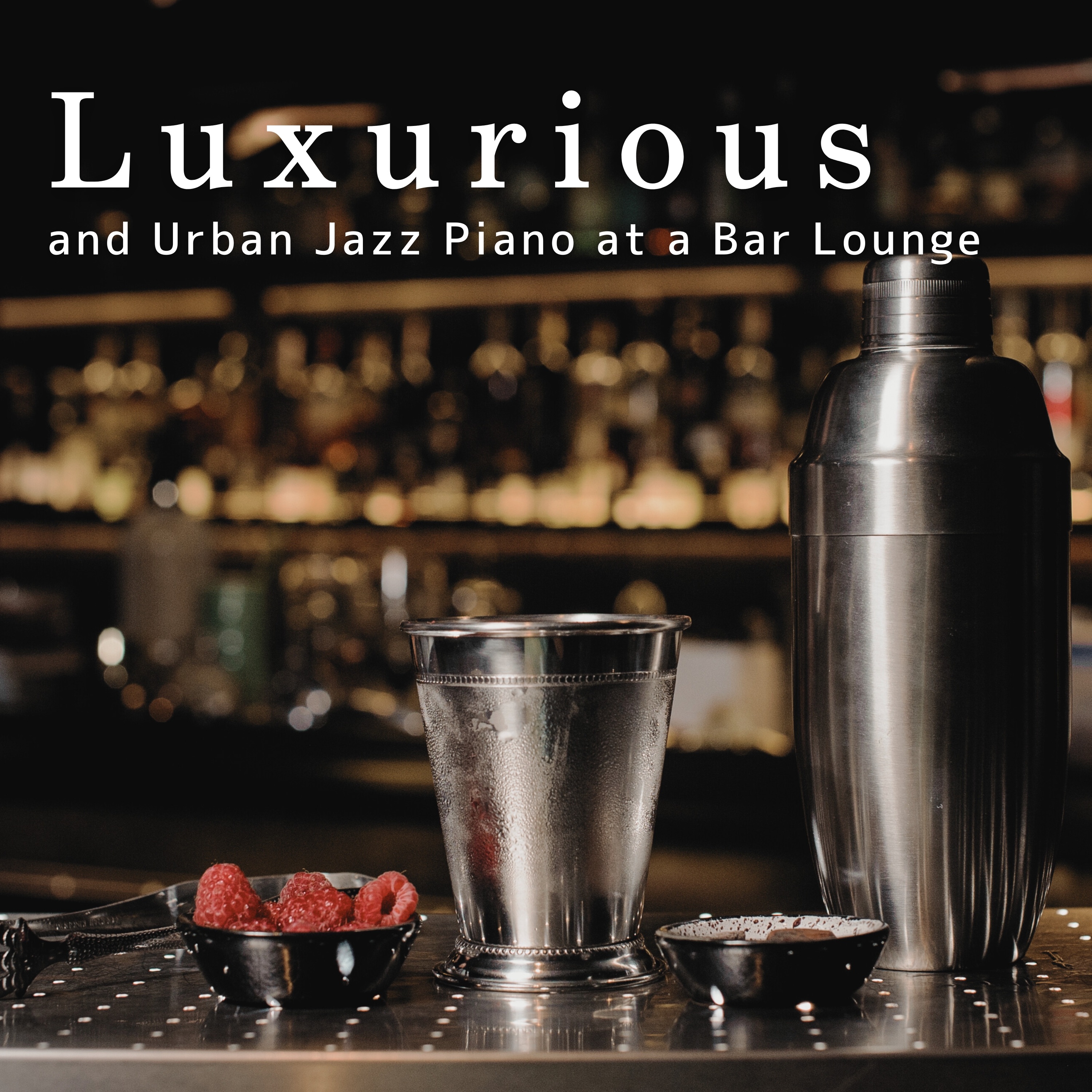 Luxurious and Urban Jazz Piano at a Bar Lounge album cover