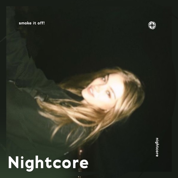 SMOKE IT OFF! - Nightcore - Single album cover