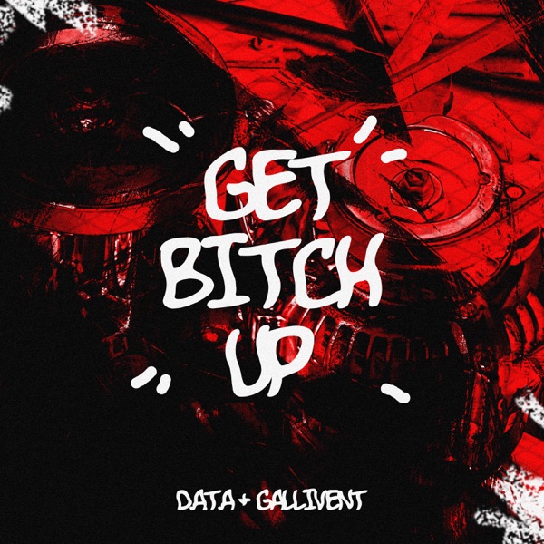 Get Bitch Up - Single album cover