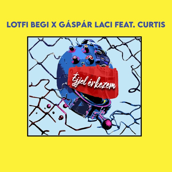Éjjel érkezem (feat. Curtis) - Single album cover