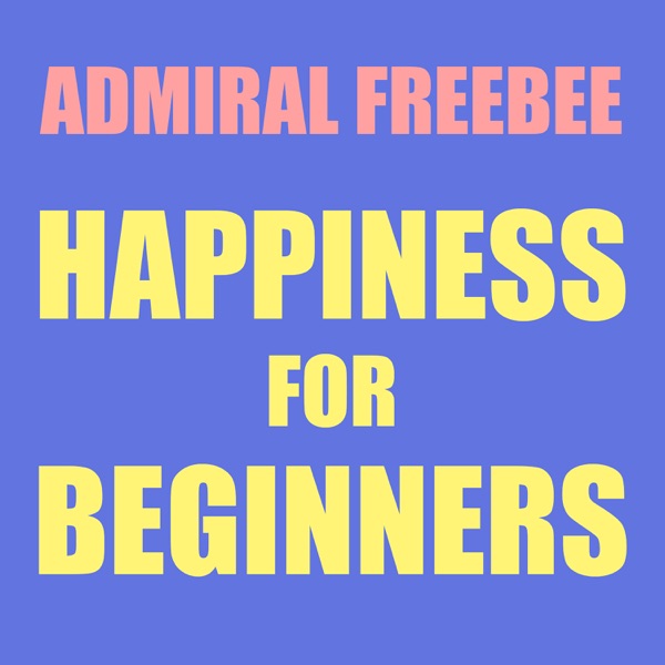 Happiness For Beginners - Single album cover
