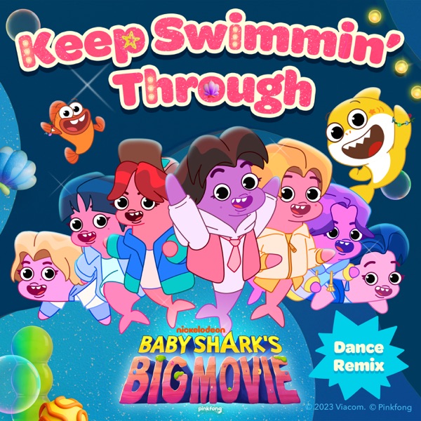 Keep Swimmin' Through (Baby Shark Dance Remix) - Single album cover