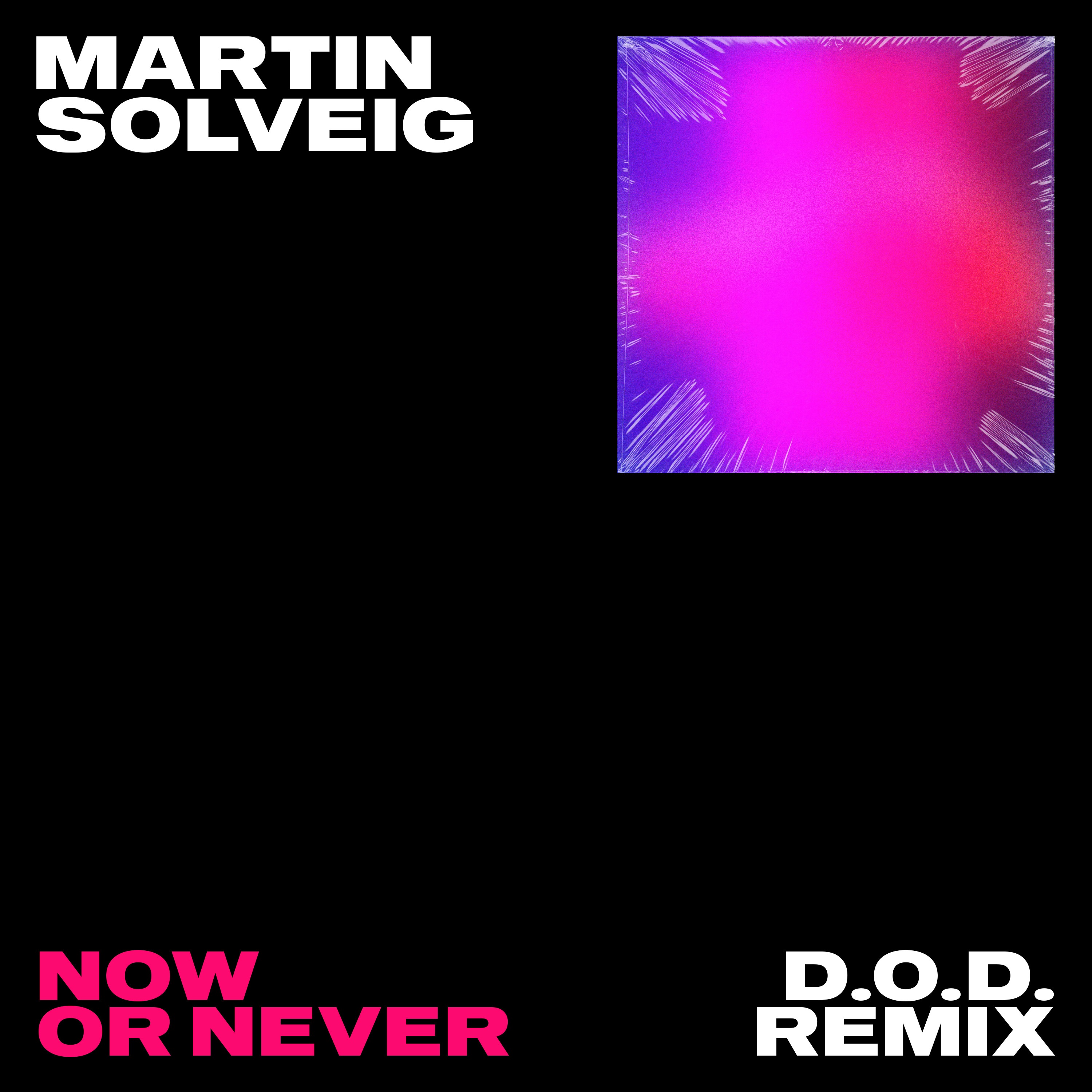 Now Or Never (D.O.D Remix) - Single album cover