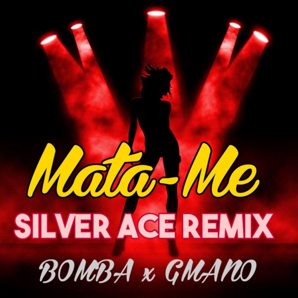 Mata-Me (Silver Ace Remix) - Single album cover