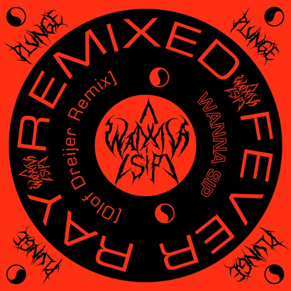 Wanna Sip (Olof Dreijer Remix) - Single album cover