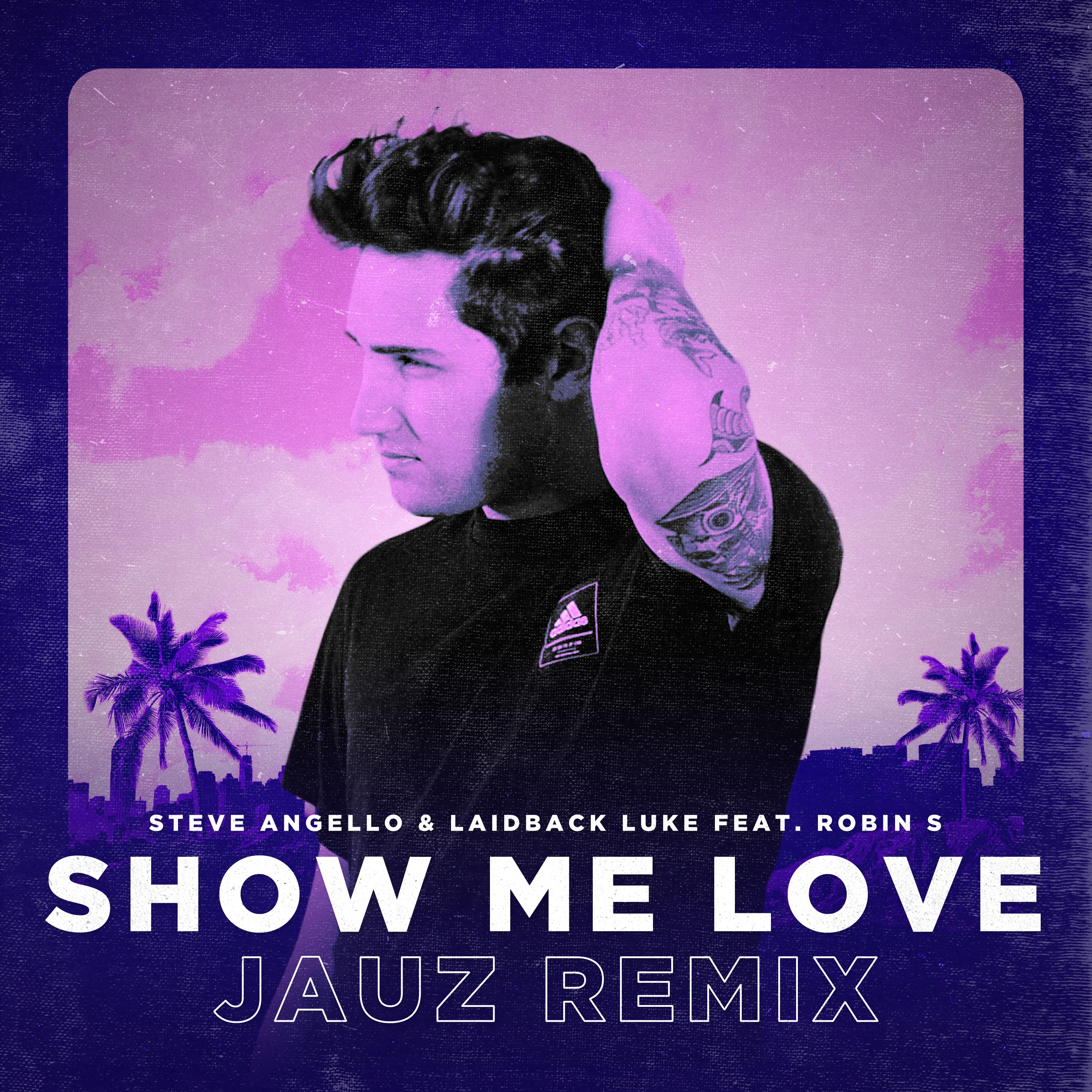 Show Me Love (Jauz Remix [Extended]) [feat. Robin S.] - Single album cover