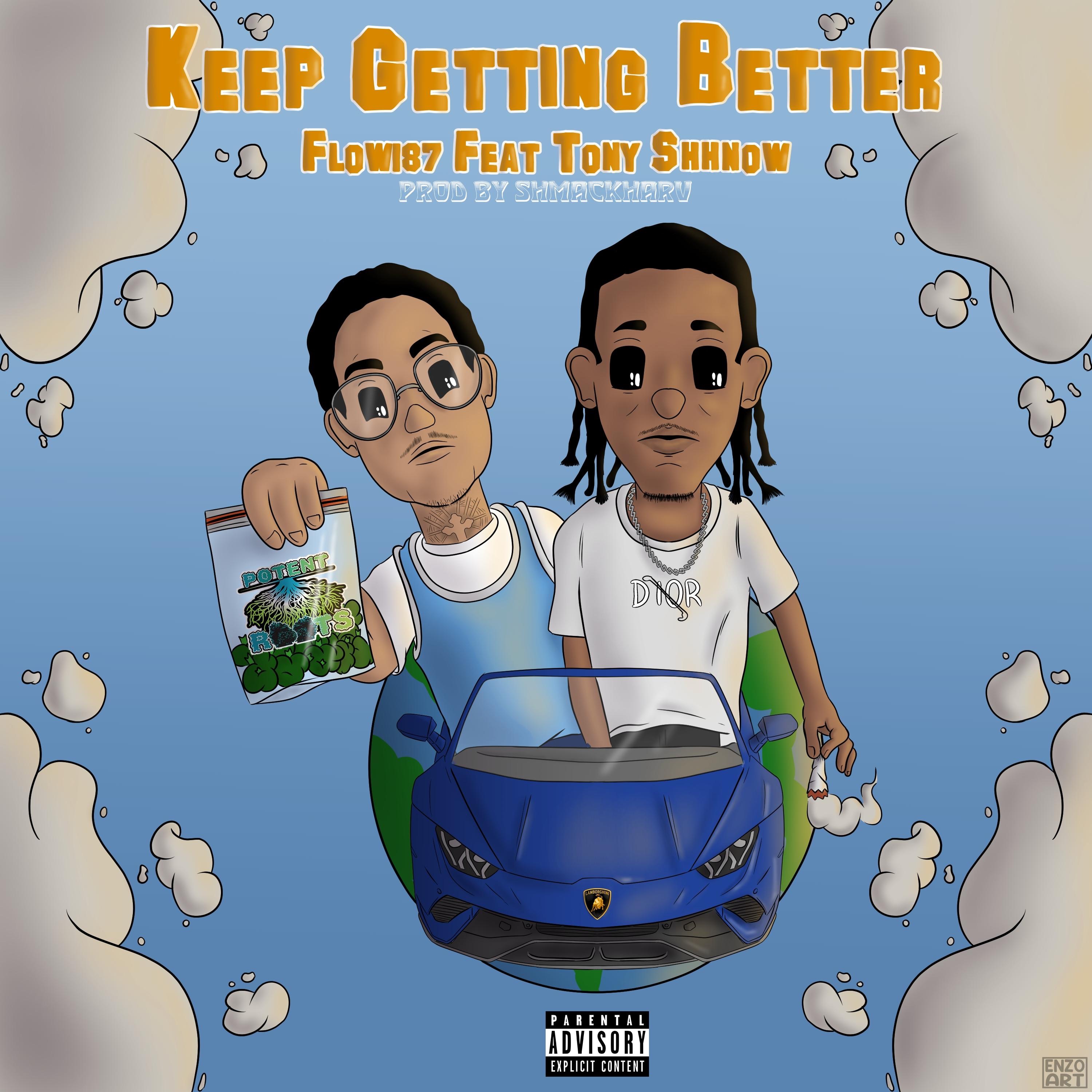 Keep Getting Better (feat. Tony Shhnow) - Single album cover