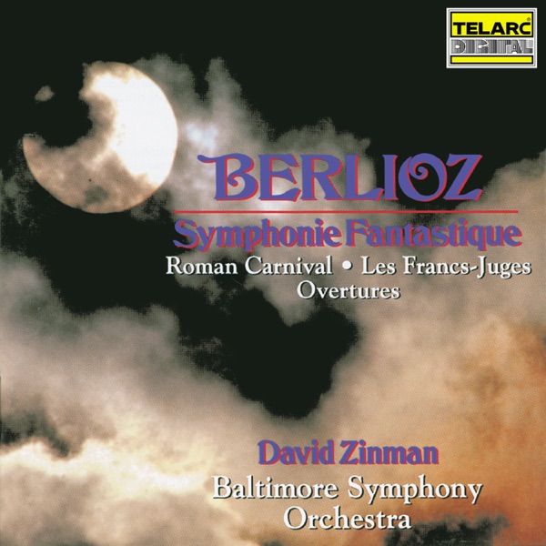 Berlioz: Symphonie fantastique, Roman Carnival Overture & Les francs-juges Overture album cover